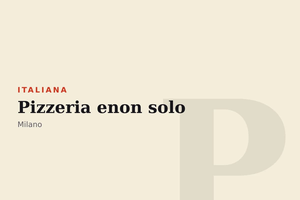 Sala di Pizzeria enon solo